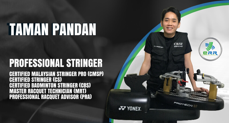 Taman Pandan Badminton Racquet Stringing by Professional Racket Restring Malaysia ERR Badminton