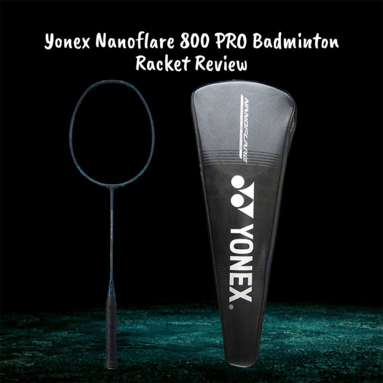 Yonex Nanoflare 800 Pro Badminton Racket Review | ERR #1