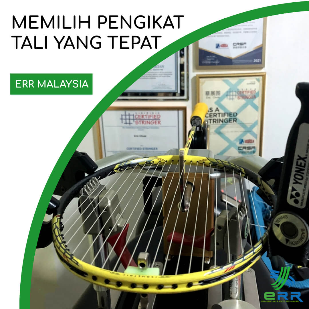 Memilih Pengikat Tali yang Tepat Untuk Raket Badminton Anda Malaysia dan Singapura